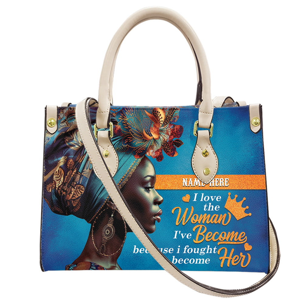 The Woman I've Become Motivational Bag- Personalized PU Leather Handbag For African American Women ID-0322-WPYA