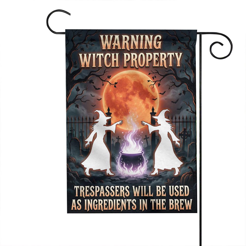 Warning Witch Property Funny Halloween Garden Flag — Spooky Cauldron Yard Decor