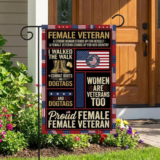 "Women Are Veterans Too" Proud USA Female Garden Flag