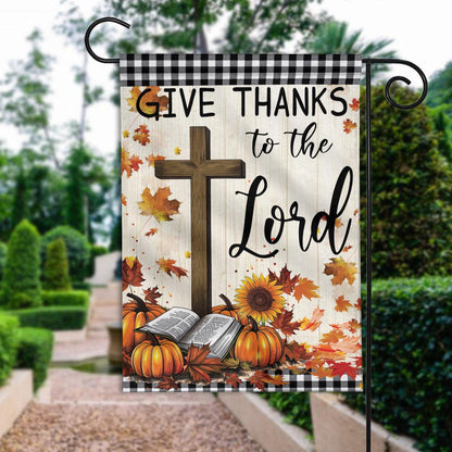 Give Thanks to the Lord Double-Sided Garden Flag – Christian Fall Pumpkin & Cross House Flag, Thanksgiving Yard Decor