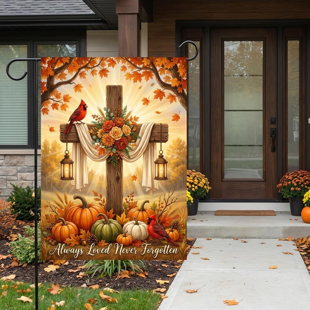 Memorial Garden Flag — Always Loved, Never Forgotten Remembrance Decor