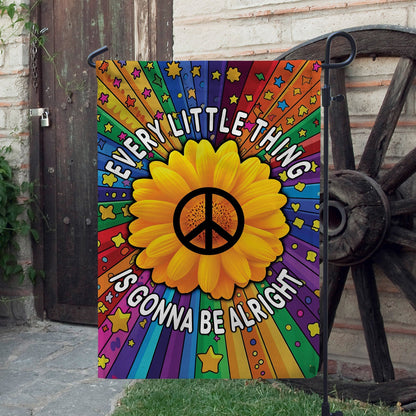 "Every Little Thing Is Gonna Be Alright" Peace Sunflower Garden Flag
