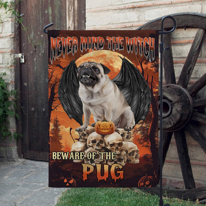 "Never Mind The Witch" Pug Dog Double-Sided Flag