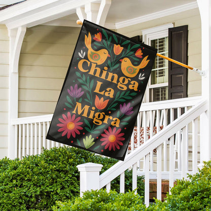 "Chinga La Migra" Spring Garden Flag: Anti-ICE Protest Sign