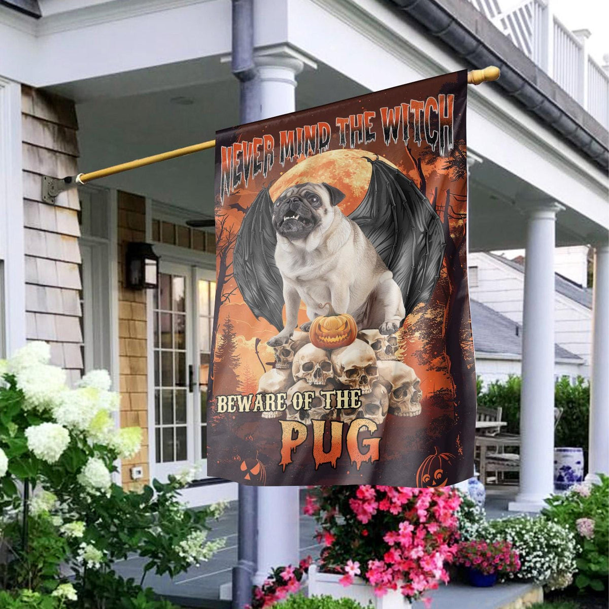 "Never Mind The Witch" Pug Dog Double-Sided Flag
