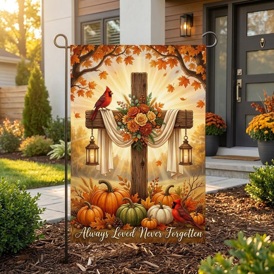 Memorial Garden Flag — Always Loved, Never Forgotten Remembrance Decor