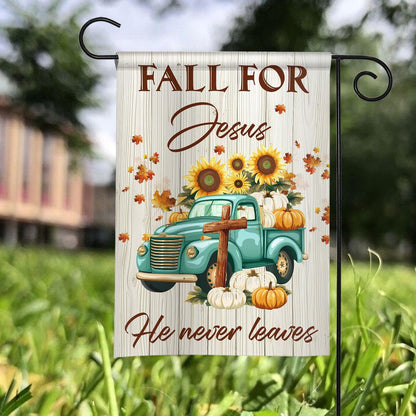 Fall for Jesus He Never Leaves Double-Sided Garden Flag – Pumpkin Farm Truck House Flag, Christian Thanksgiving Fall Yard Decor