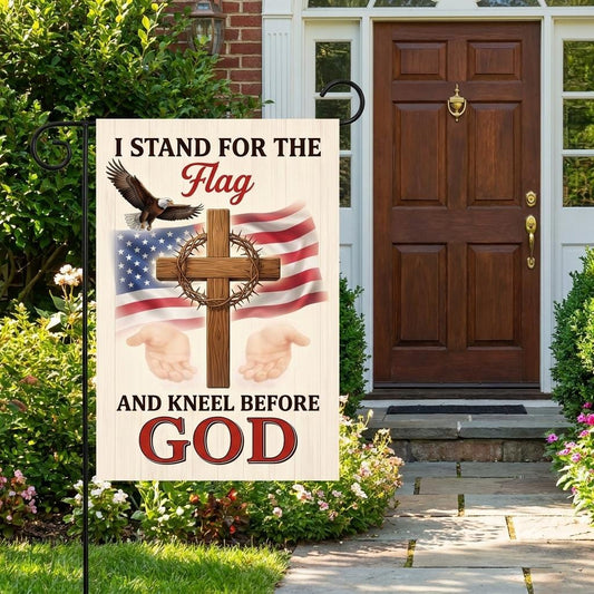 Patriotic Christian Garden Flag: "Stand For Flag Kneel For God"