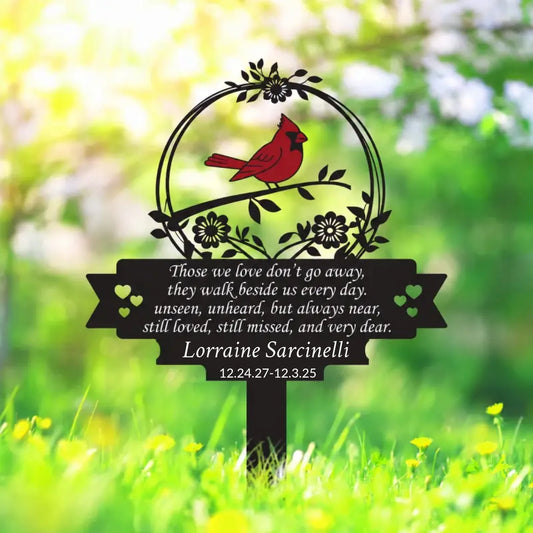Personalized cardinal memorial garden stake Those we love don't go away poem custom name and dates