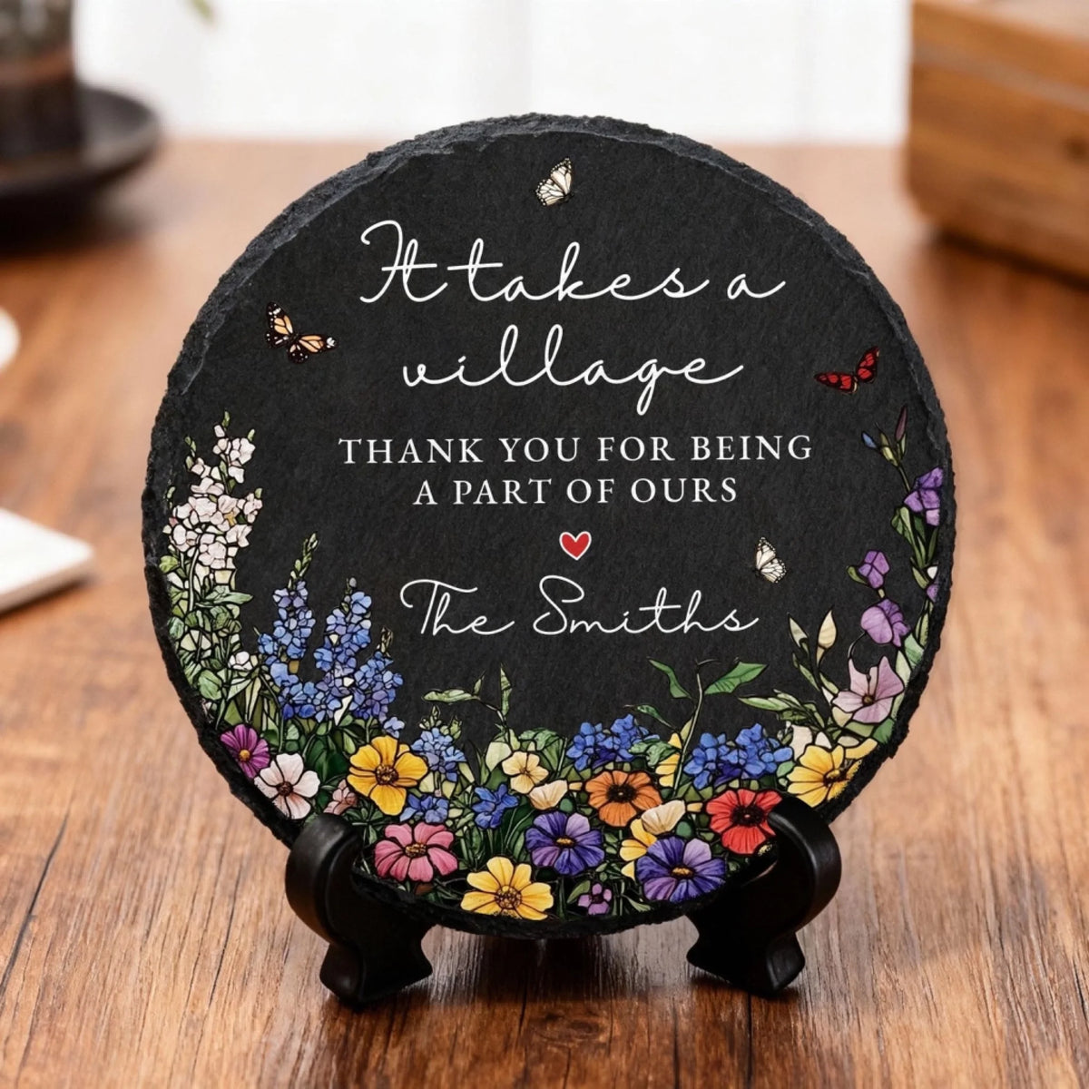 It takes a village round slate on easel stand