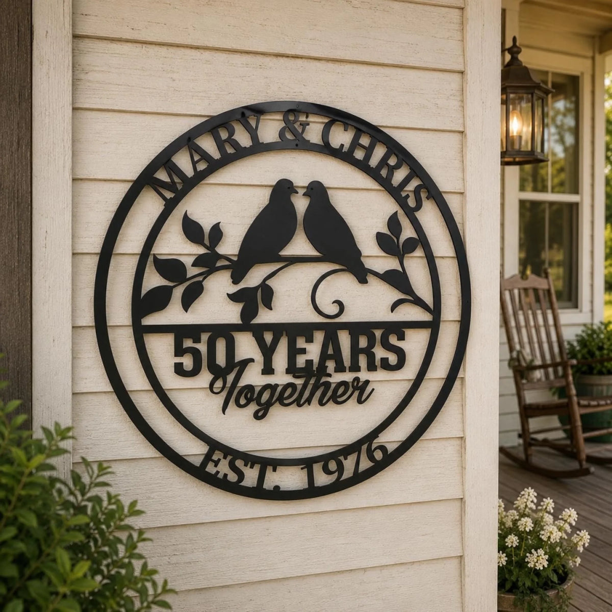 Years together metal sign on porch