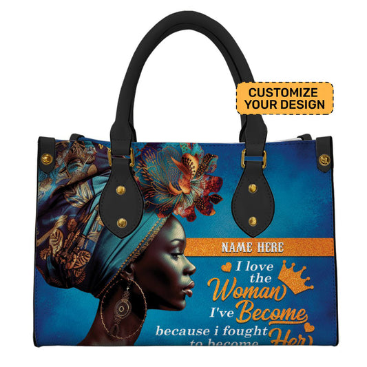 The Woman I've Become Motivational Bag- Personalized PU Leather Handbag For African American Women ID-0322-WPYA