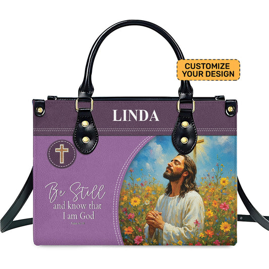 Be Still and Know That I Am God PU Leather Handbag For Women- Church Bag Umds19