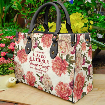 I Can Do All Things Through Him Who Strengthens Me - Personalized Leather Handbag